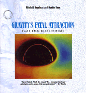 Gravity's Fatal Attraction