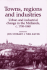 Towns, Regions and Industries