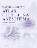 Atlas of Regional Anesthesia