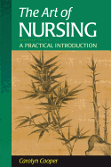 The Art of Nursing: A Practical Introduction
