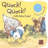 Quack! Quack! with Peter Rabbit: A Press and Quack Book