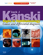 Signs in Ophthalmology: Causes and Differential Diagnosis
