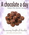 A Chocolate a Day Keeps the Doctor away