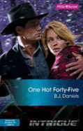 One Hot Forty-Five