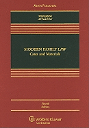 Modern Family Law: Cases and Materials