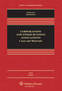 Corporations and Other Business Associations: Cases and Materials