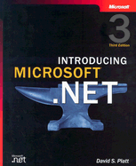 Introducing Microsoft(r) .Net, Third Edition