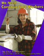 We Need Construction Workers