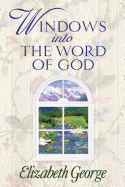 Windows Into the Word of God