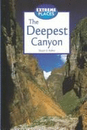 Extreme Places: The Deepest Canyon