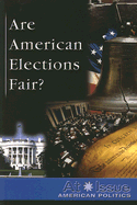 Are American Elections Fair?