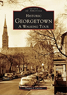 Historic Georgetown:: A Walking Tour