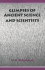 Glimpses of Ancient Science and Scientists