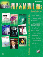 2011 Greatest Pop & Movie Hits: The Biggest Movies * the Greatest Artists (Big Note Piano)
