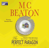 The Perfect Paragon: An Agatha Raisin Mystery