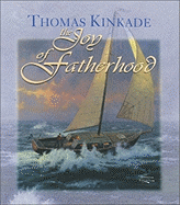 The Joy of Fatherhood