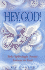 Hey, God!: Slide-Splittingly Funny Letters to God
