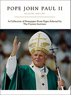 Pope John Paul II: May 18,1920 - April 2, 2005