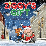 Ziggy's Gift: A Holiday Collection
