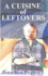 A Cuisine of Leftovers