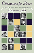 Champions for Peace: Women Winners of the Nobel Peace Prize