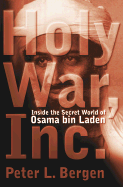 Holy War, Inc.: Inside the Secret World of Osama Bin Laden