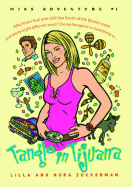 Tangle in Tijuana: Miss Adventure #1