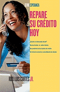 Repare Su Credito Hoy