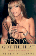 Wendy's Got the Heat
