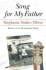 Song for My Father: Memoir of an All-American Family