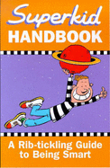 Superkid handbook