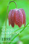 The Good Gardens Guide 1999: Pocket Edition