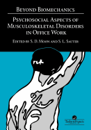 Beyond Biomechanics: Psychological Aspects of Musculoskeletal Disorders in Office Work