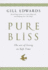 Pure Bliss: The Art of Living in Soft Time