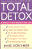 Total Detox: 6 Ways to Revitalise Your Life