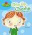 Chin Up, Charlie: Be Brave