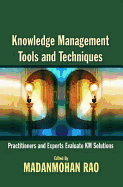 Knowledge Management Tools And Techniques Practitioners And Experts