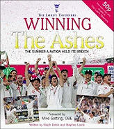Winning the Ashes: The Summer a Nation Held Its Breath