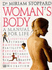 Woman's Body A Manual for Life