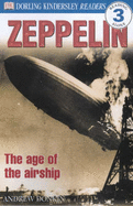 Zeppelin: The Age of the Airship