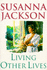 Living Other Lives