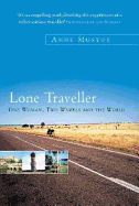 Lone Traveller: One Woman, Two Wheels, and the World