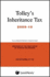 Tolley's Inheritance Tax 2009-10