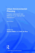 Urban Environmental Planning: Policies, Instruments, and Methods in an International Perspective