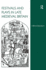 Festivals and Plays in Late Medieval Britain