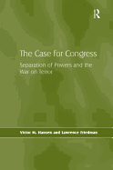 Case for Congress: Separation of Powers and the War on Terror