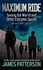 Maximum Ride: Saving the World and Other Extreme Sports