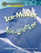 Ice-Maker, Ice-Breaker