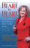 Heart to Heart: A Personal Plan for Creating a Heart-Healthy Family: Your Guide to the Good Life