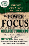 The Power of Focus for College Students